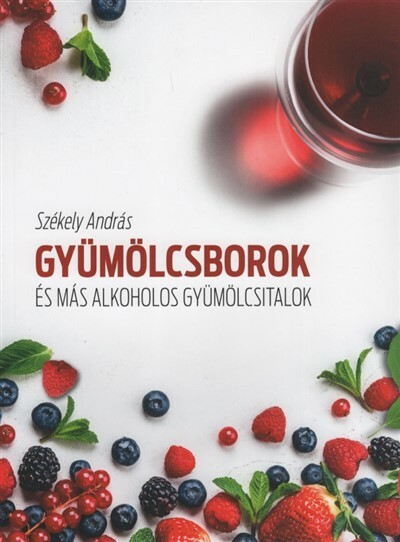 Gyümölcsborok és más alkoholos gyümölcsitalok