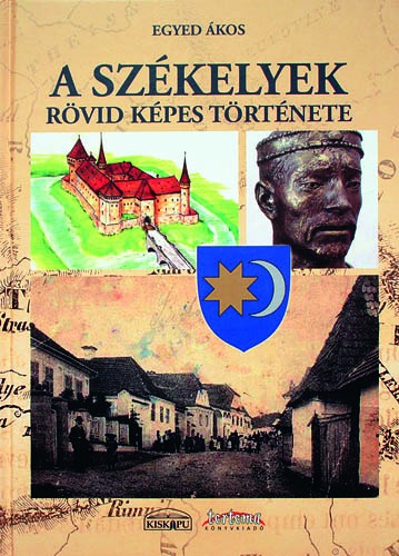 A székelyek rövid képes története