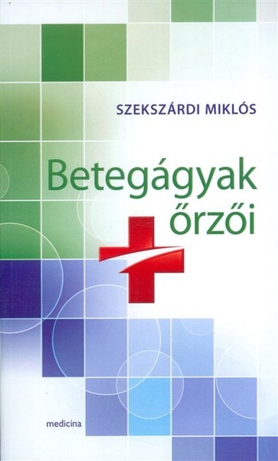 Betegágyak őrzői