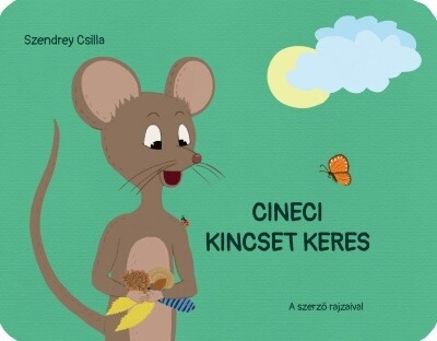 Cineci kincset keres