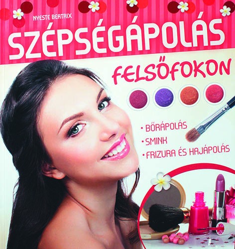 Szépségápolás felsőfokon