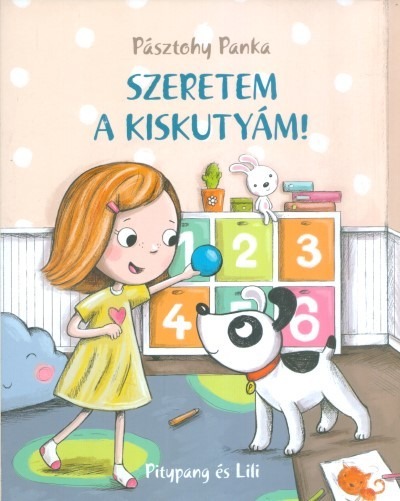 Szeretem a kiskutyám! /Pitypang és Lili (nagy méret)