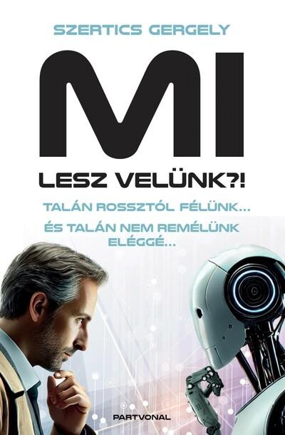 MI lesz velünk?! - Talán rossztól félünk… És talán nem remélünk eléggé…