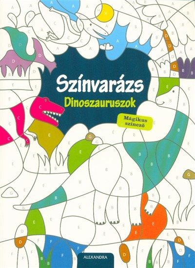 Színvarázs - Dinoszauruszok /Mágikus színező