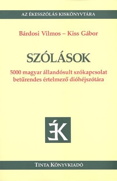 Szólások /Az ékesszólás kiskönyvtára