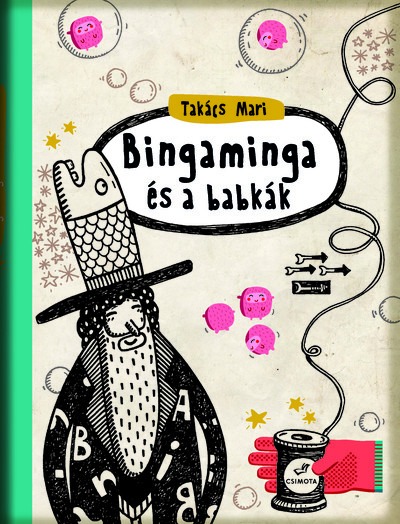 Bigaminga és a babkák