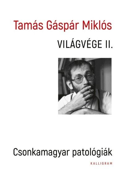 Világvége II. - Csonkamagyar patológiák (2010-2019)