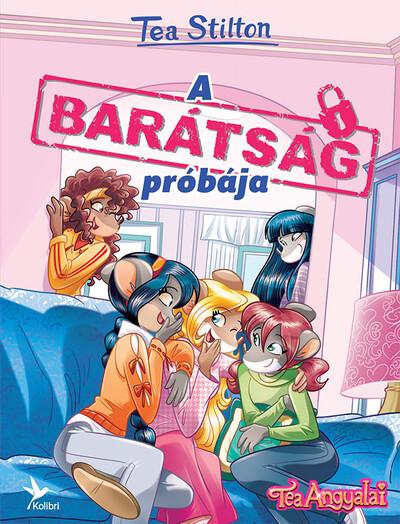 A barátság próbája - Cinnfordi kalandok (új kiadás)