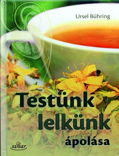 Testünk lelkünk ápolása