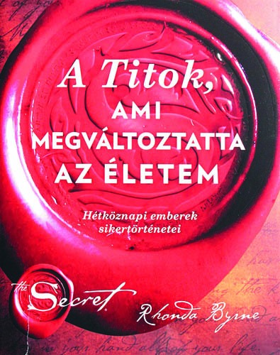 A Titok, ami megváltoztatta az életem