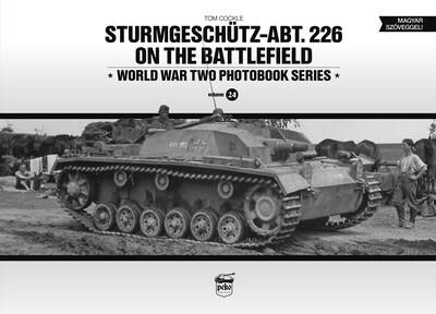 Sturmgeschütz-Abt.226 on the battlefield - World War Two Photobook Series Vol. 24.