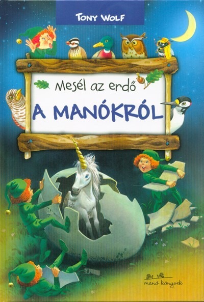 Mesél az erdő - A manókról