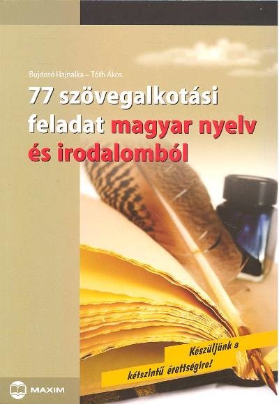 77 szövegalkotási feladat magyar nyelv és irodalomból