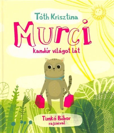 Murci kandúr világot lát