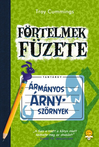 Ármányos árnyszörnyek - Förtelmek füzete 3.