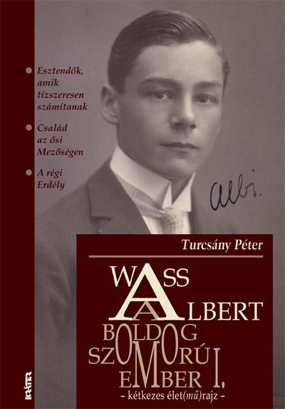 Wass Albert, a boldog szomorúember I.