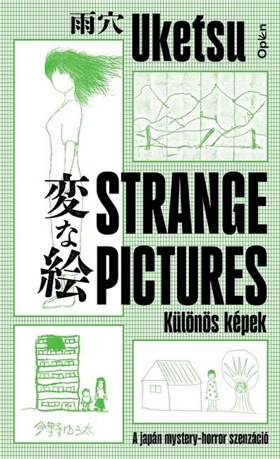 Strange Pictures - Különös képek - A japán mystery-horror szenzáció