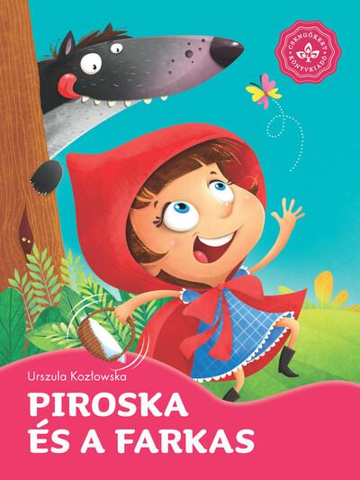 Piroska és a farkas - Kedvenc meséim