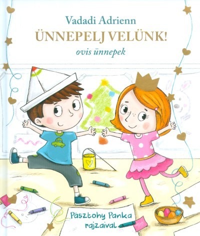 Ünnepelj velünk! /Ovis ünnepek