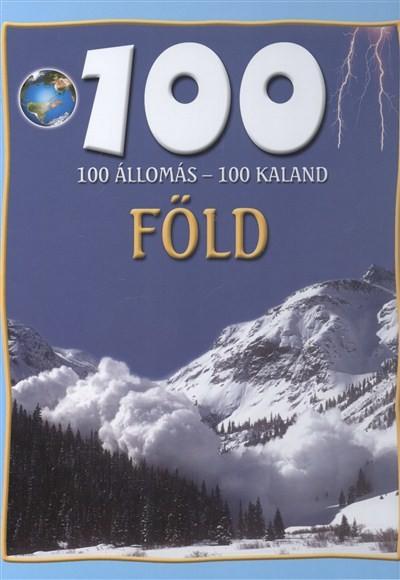 100 állomás - 100 kaland /Föld