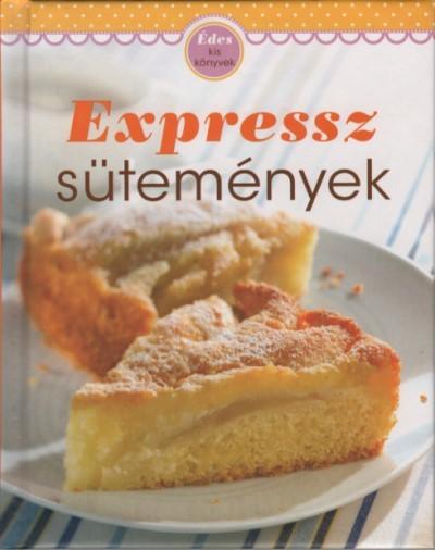 Expressz sütemények - Édes kis könyvek (kemény)