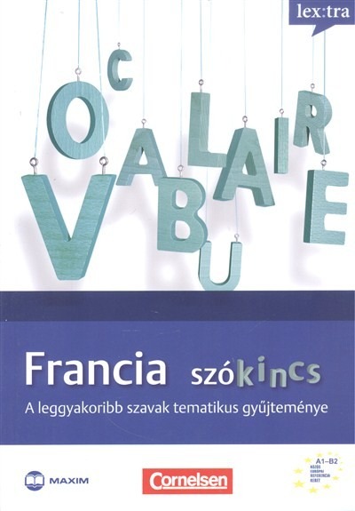 Francia szókincs /A leggyakoribb szavak tematikus gyűjteménye