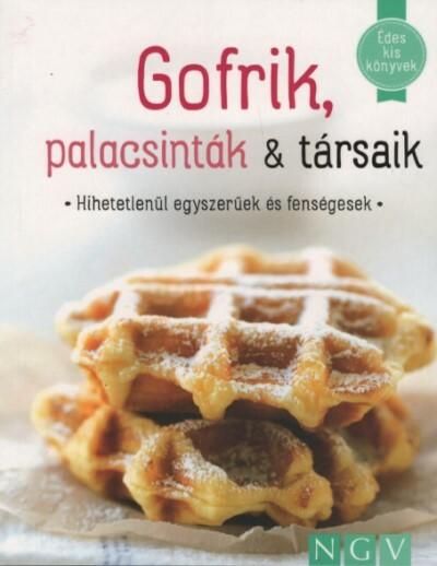 Gofrik, palacsinták + társaik - Édes kis könyvek (puha)