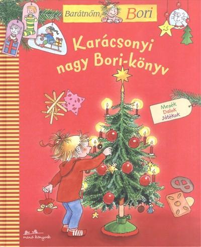 Karácsonyi nagy Bori-könyv /Barátnőm, Bori 