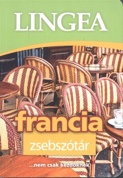 Lingea francia zsebszótár /...nem csak kezdőknek