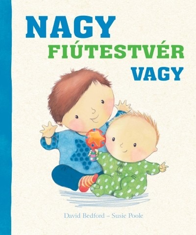 Nagy fiútestvér vagy