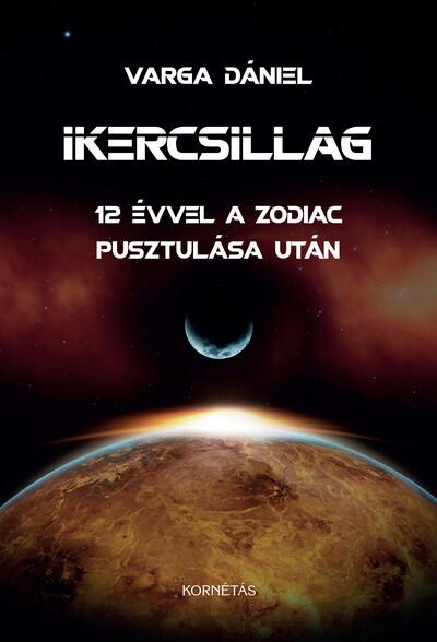 Ikercsillag - 12 évvel a zodiac pusztulása után