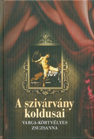 A szivárvány koldusai