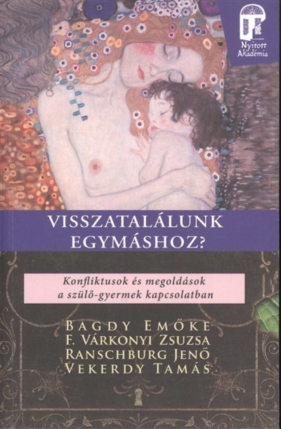 Visszatalálunk egymáshoz? /Nyitott akadémia