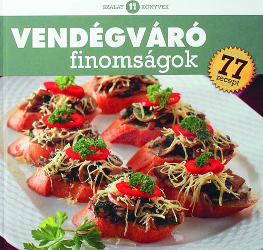 Vendégváró finomságok