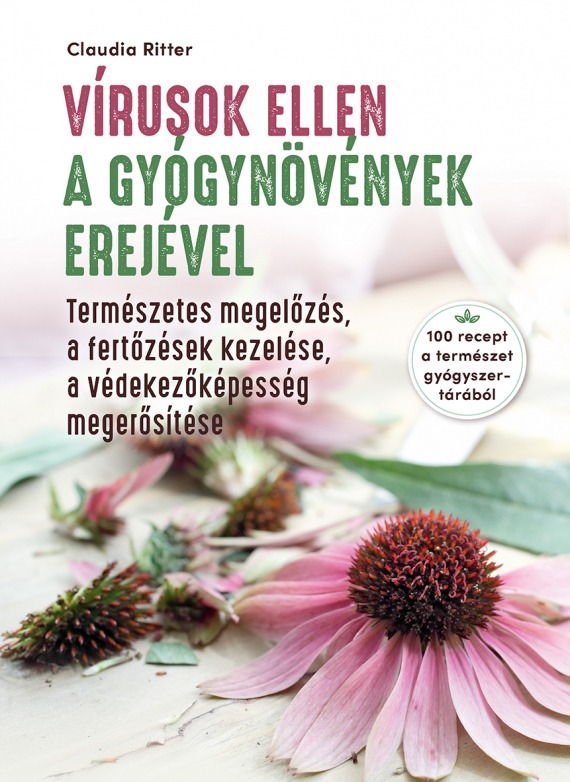 Vírusok ellen a gyógynövények erejével