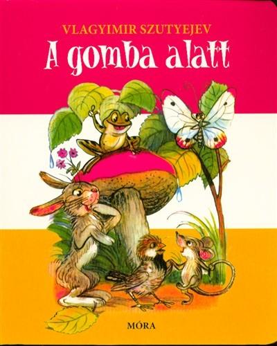 A gomba alatt (2.kiadás)