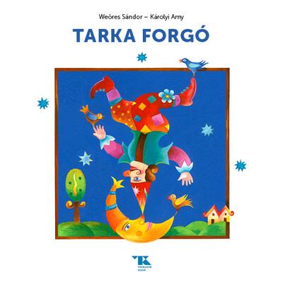 Tarka forgó - 120 vers az év tizenkét hónapjára