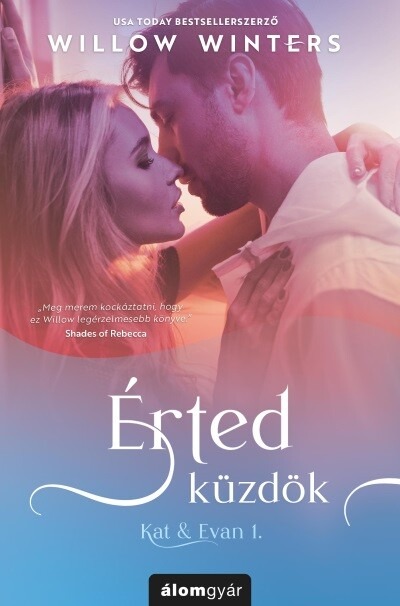 Érted küzdök - Kat + Evan 1.