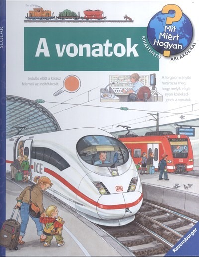 A vonatok /Mit? Miért? Hogyan? 17.