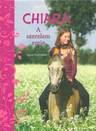 Chiara /A szerelem ereje