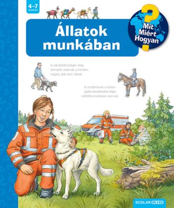 Állatok munkában - Mit? Miért? Hogyan?