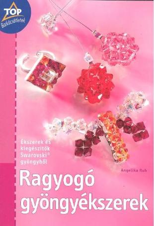 Ragyogó gyöngyékszerek /Top barkácsötletek