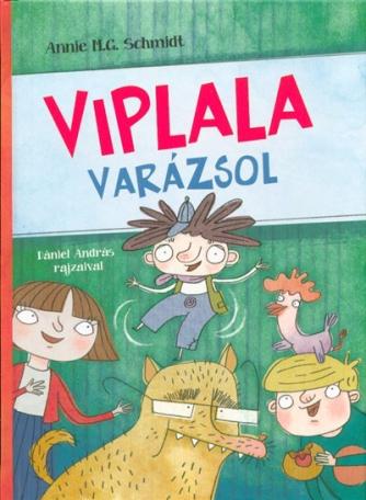 Viplala varázsol