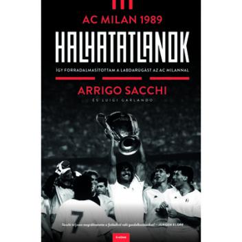 Halhatatlanok - AC Milan 1989