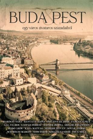 Buda + Pest - Egy város zivataros századaiból