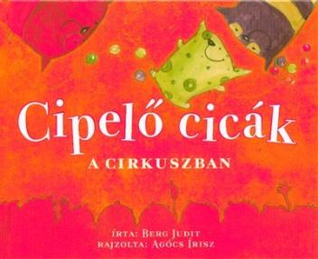 Cipelő cicák a cirkuszban (3. kiadás)