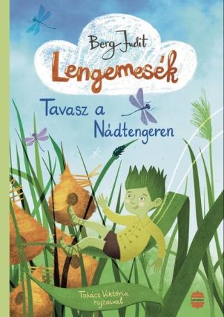 Lengemesék 1. - Tavasz a Nádtengeren (új kiadás)