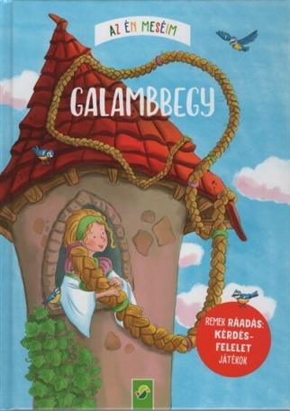 Galambbegy - Az én meséim