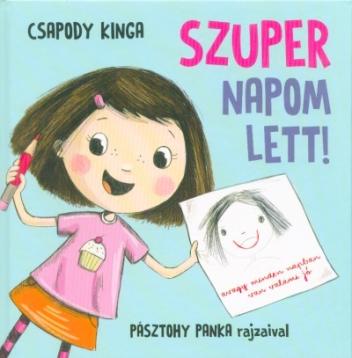 Szuper napom lett! (2. kiadás)