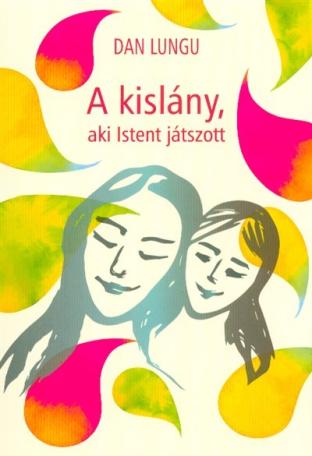 A kislány, aki istent játszott